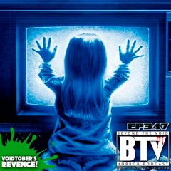 BTV Ep347 VOIDTOBER's Revenge - Poltergeist (1982) & The Apparation (2012) Reviews 10_9_23