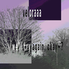 we'll try again, okay~?