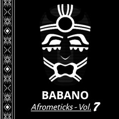 BABANO - Afrometicks_Vol.7