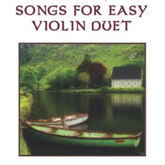 FREE KINDLE √ 20 Celtic Folk Songs for Easy Violin Duet by  Mark Phillips KINDLE PDF