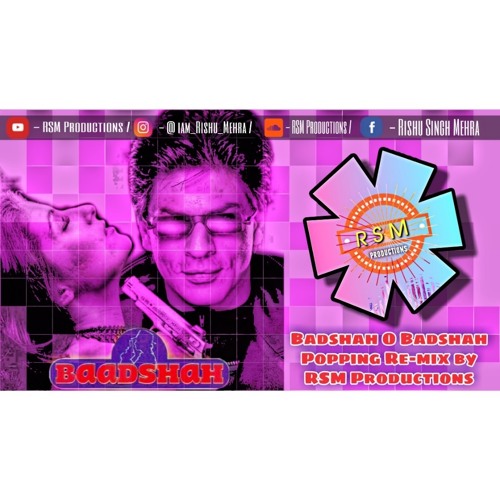 Badshah O Badshah Popping Re-mix by RSM Productions