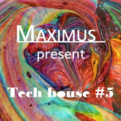 DJ Maximus - Tech House #5