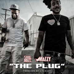 Shill Macc & Mozzy - The Plug (Produced by L-Fingaz)