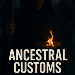 Ancestral Customs (Original Mix)