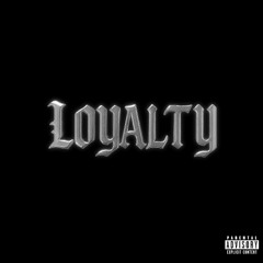 LOYALTY