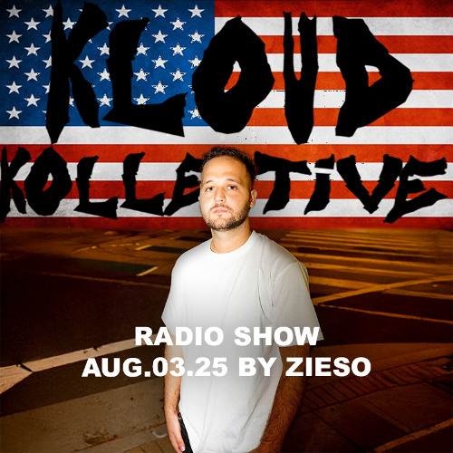 kloud kollective Radio Show by Zieso 03.08.2025
