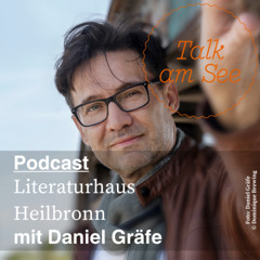 Talk am See - Folge 30 - mit Daniel Gräfe