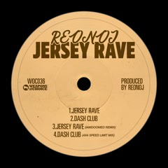 Reonoj - Jersey Rave (IAMDOOMED Remix)