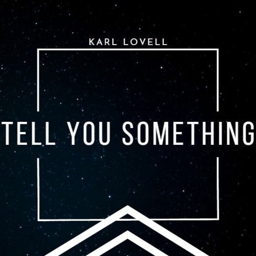 Tell You Something (demo)