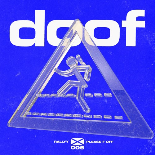 RALLYY - Please F Off