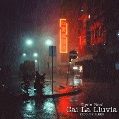 Elyon Real X Zleko - Cae La Lluvia (Official audio)