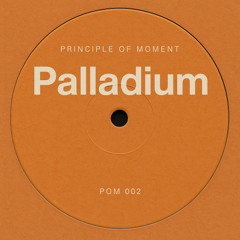 POM 002 Eric Kraffman: Palladium [ FREE DOWNLOAD]