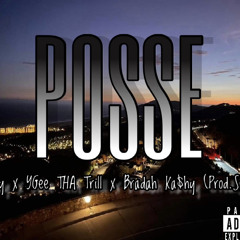 POSSE - Sunny x Bradah Ka$hy (prod.Sunny)