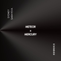 Meteor x Mercury
