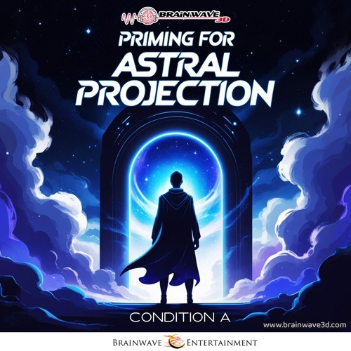 Priming For Astral Projection - Programmiere dein Unterbewusstsein auf eine Astralreise DEMO