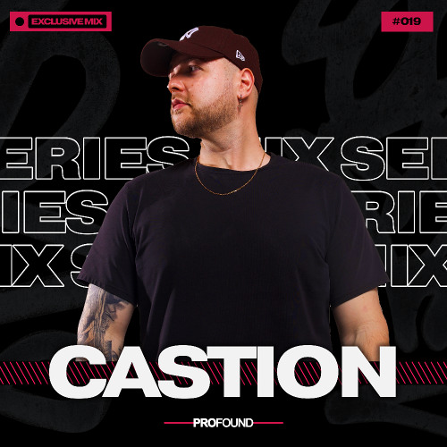 CASTION // PROFOUND MIX SERIES #019 [Tech House Mix]