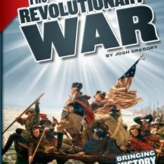 [Read] EPUB 🗸 The Revolutionary War (Cornerstones of Freedom: Third Series) by  Josh