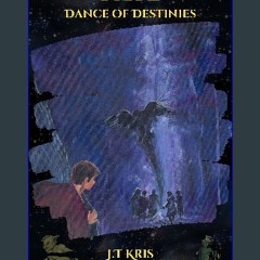 PDF [READ] ✨ Fate: Dance of Destinies (Quest for the Forgotten Truth - A Heroic Tale of Magic and