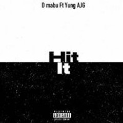 Hit It part 1 Ft Yung AJG (T.C.O) prod.by buddha beats