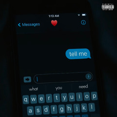 TELL ME Ft. Gunner