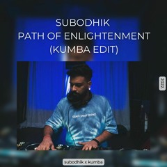 Path Of Enlightenment (Kumba Edit)
