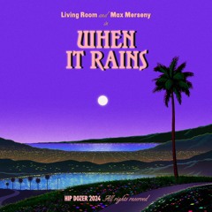 Living Room & Max Merseny - When It Rains
