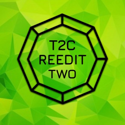 T2C REEDIT TWO.mp3