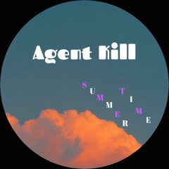PREMIERE: Agent Kill - Summer Time
