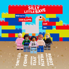 Silly Little Rave - October 2nd 2024
