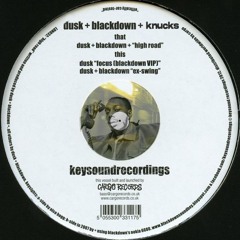 dusk + blackdown + knucks mix