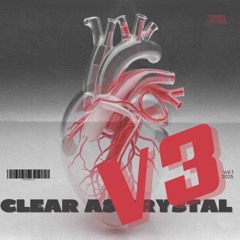 CLEAR AS CRYSTAL, PART III