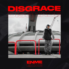 DISGRACE