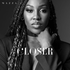 CLOSER