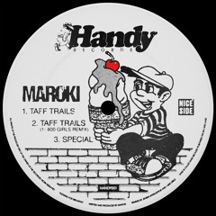 Maroki - Taff Trails (1-800 Girls Remix)