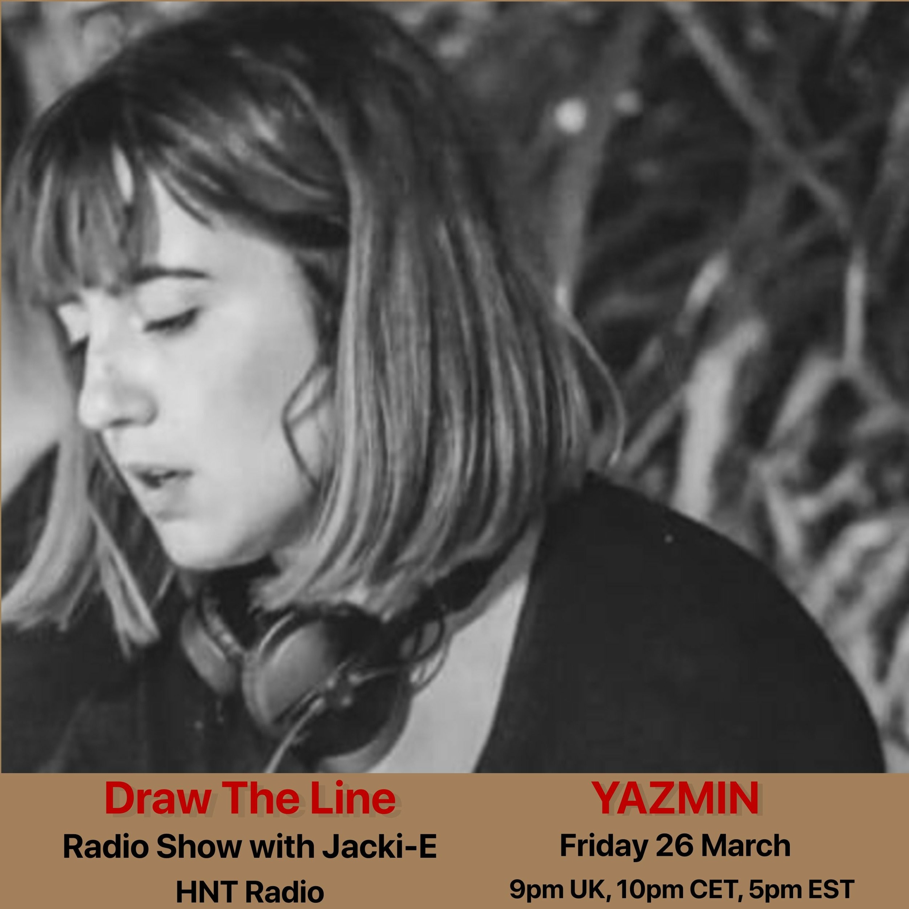 Jacki-E and Draw The Line Radio Show