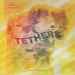 tethers
