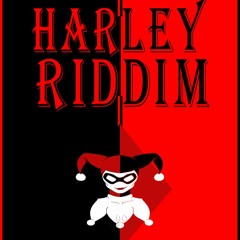 Harley Riddim
