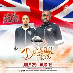 Pure Vibes Ent - Dream Weekend - July 29th - Aug 1st 2022 (Promo Mix)