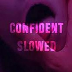 Confident - Justin Bieber (feat. Chance The Rapper) (slowed + Lyrics)