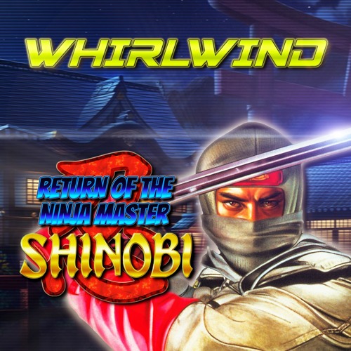Shinobi III: Return of the Ninja Master [WhirlWind] [Sega] [1993]