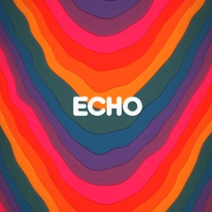 echo (feat. hannahthesailor & gatz clyde)