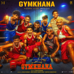 Gymkhana (From "Alappuzha Gymkhana")