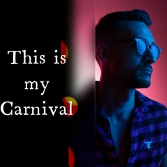This is my Carnival