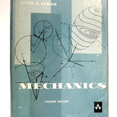 View KINDLE 📝 Mechanics by  Keith R. Symon KINDLE PDF EBOOK EPUB