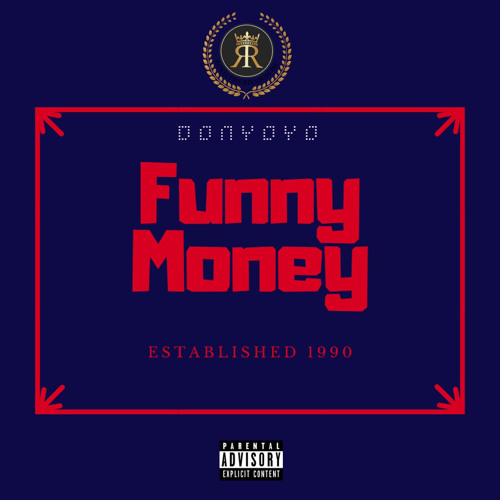 DONYOYO- FUNNY MONEY(prod. by DONYOYO)