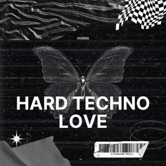 HARD TECHNO LOVE