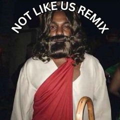 Not Like Us Remix