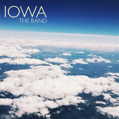 IOWA the band - Our Game Now