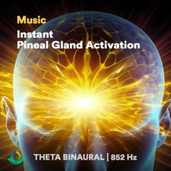 Instant Pineal Gland Activation (VERY POWERFUL) | 852 Hz