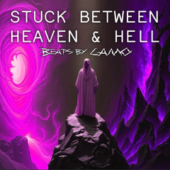 STUCK BETWEEN HEAVEN & HELL REMASTERED